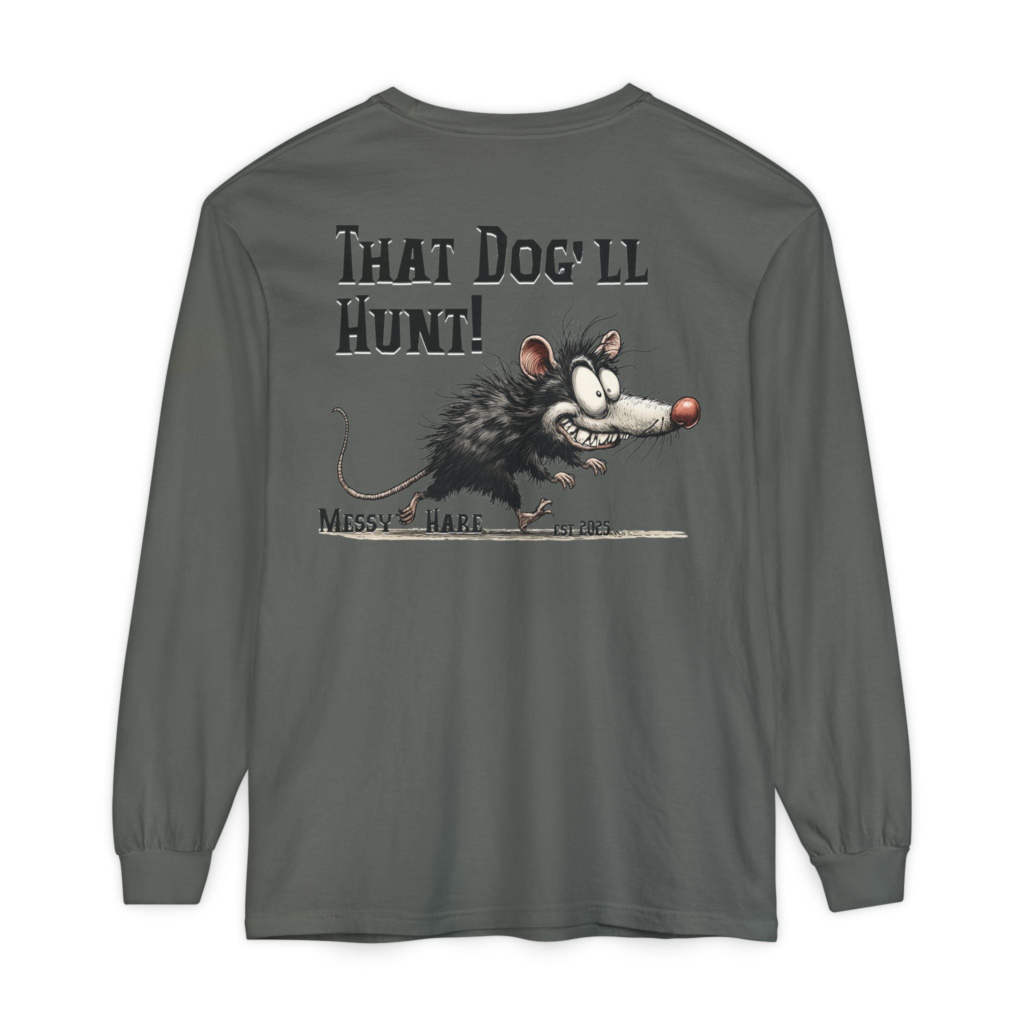 That Dog'll Hunt! Long-Sleeve Tee
