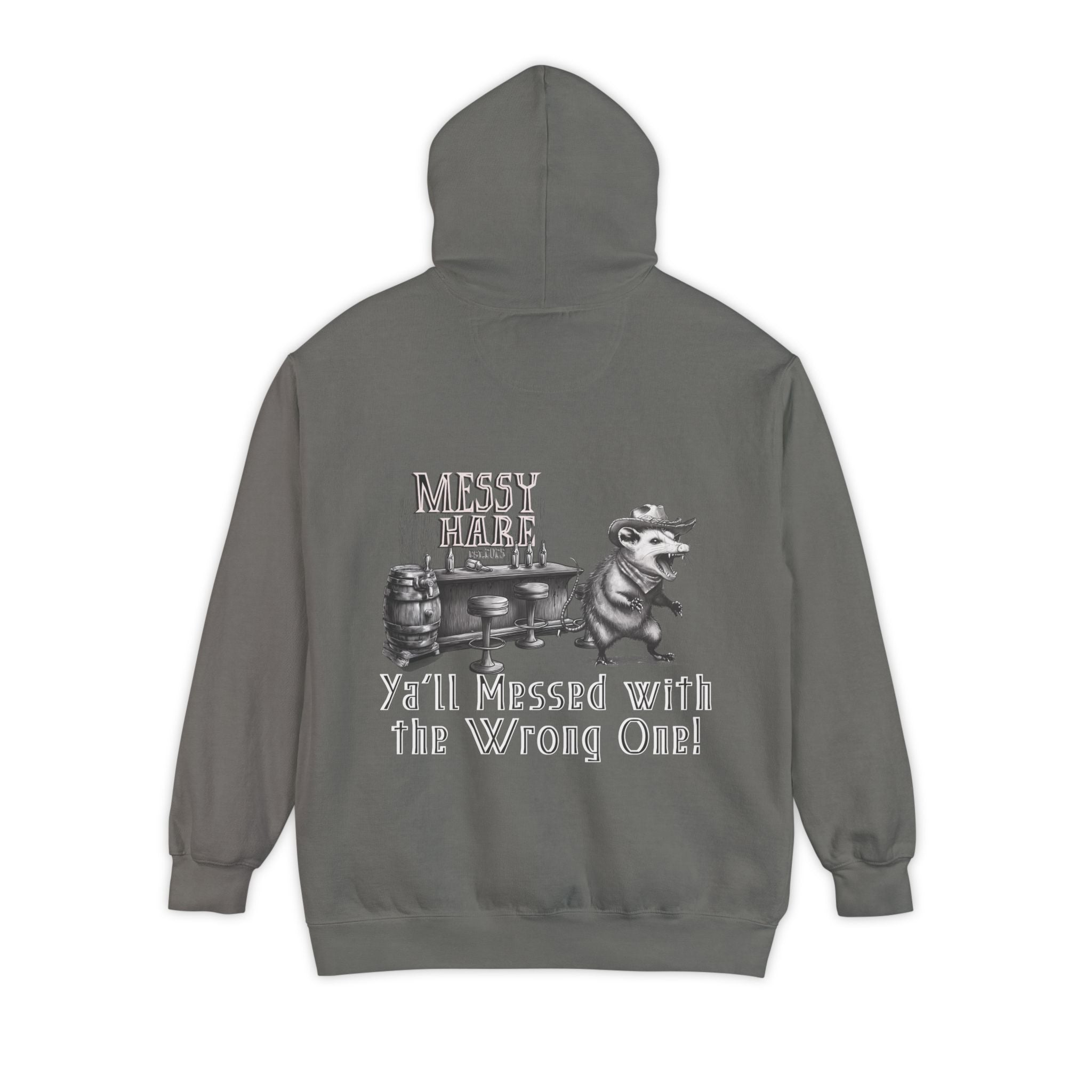 Ya'll Messed with the Wrong One Pocket Hoodie