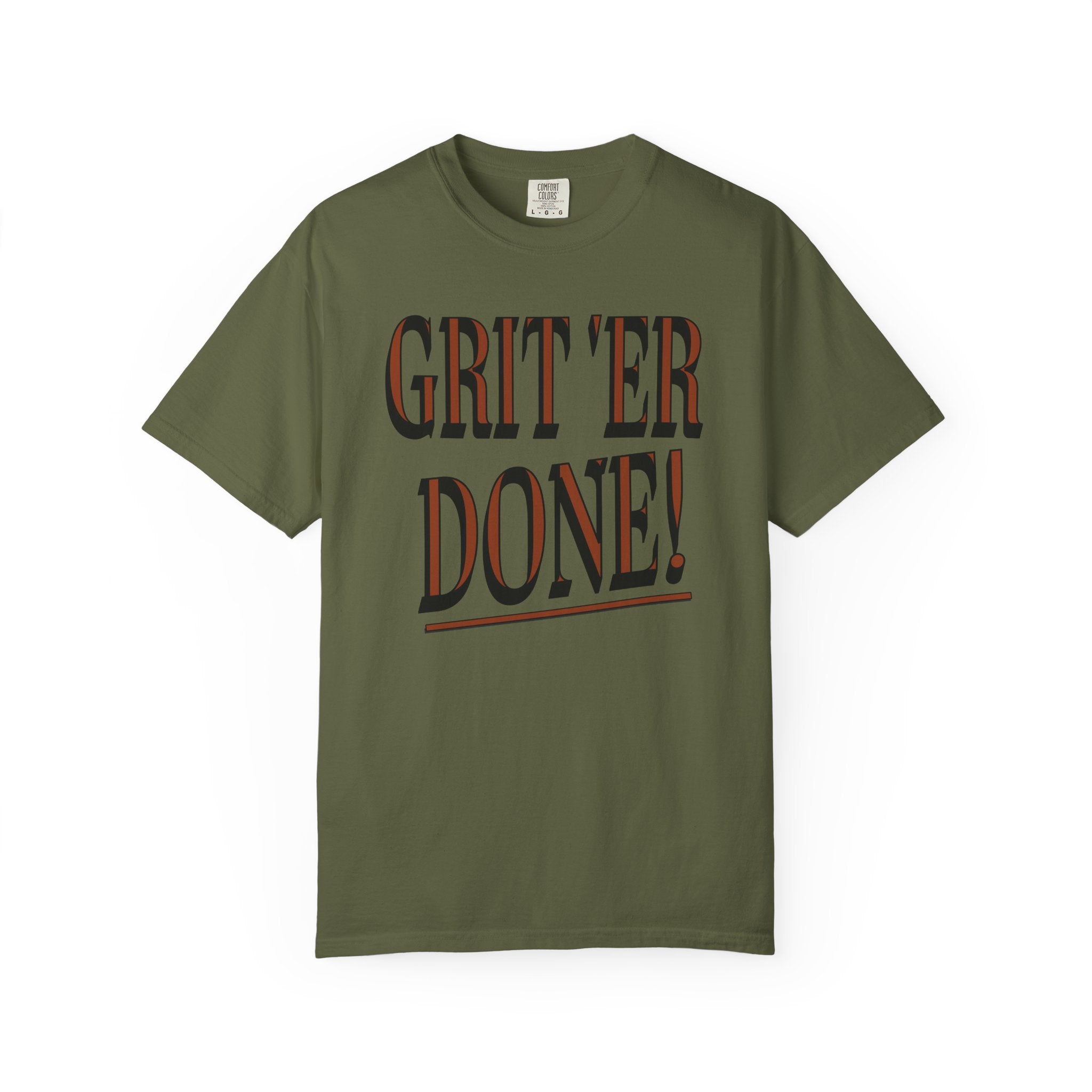 Grit 'Er Done!
