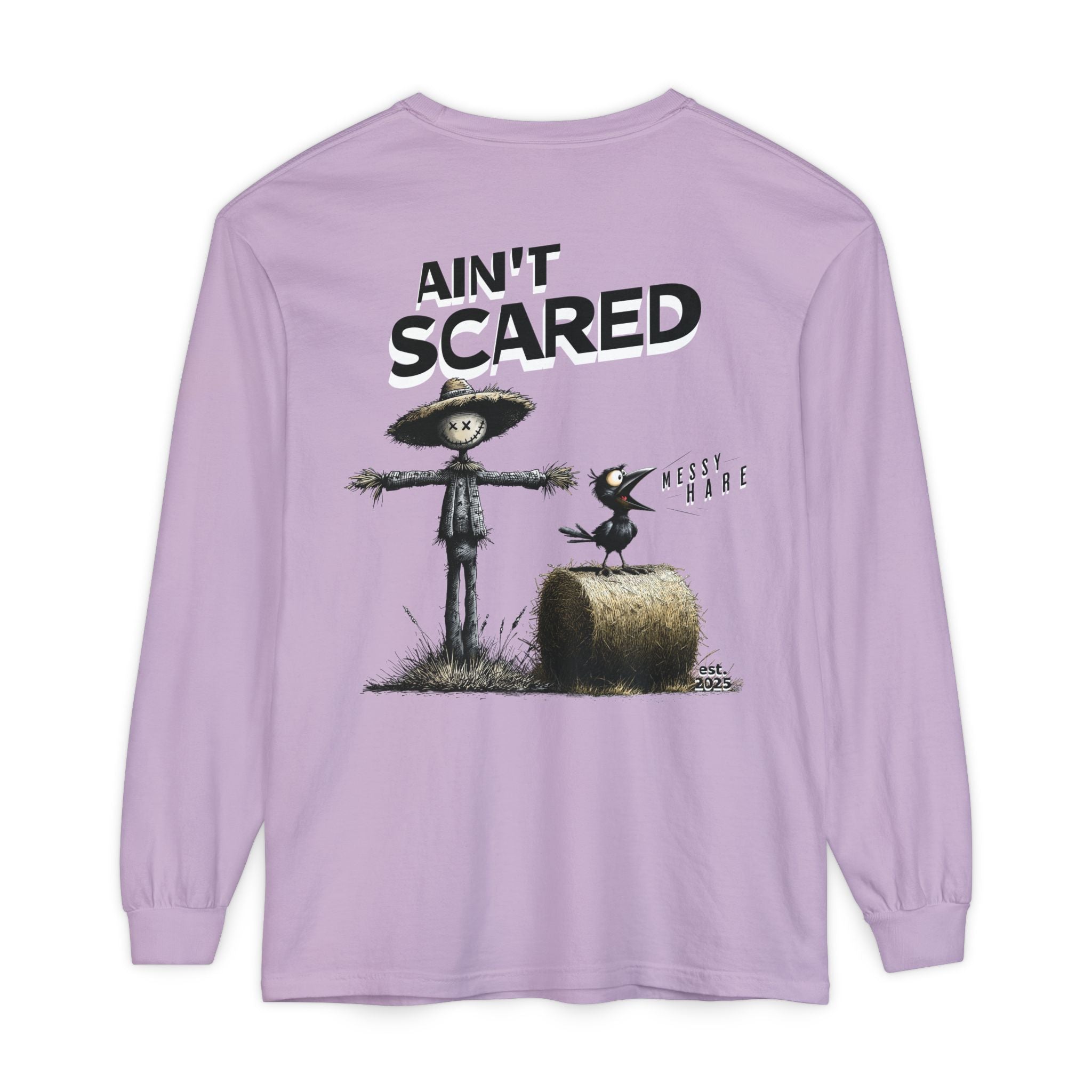 Ain't Scared Long Sleeve Tee
