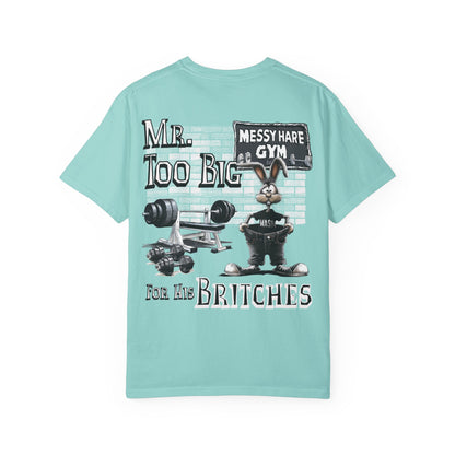 Mr. Too Big for His Britches