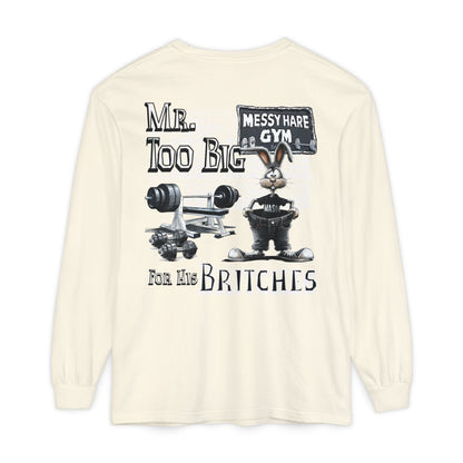 Mr. Too Big for His Britches Long-Sleeve Tee