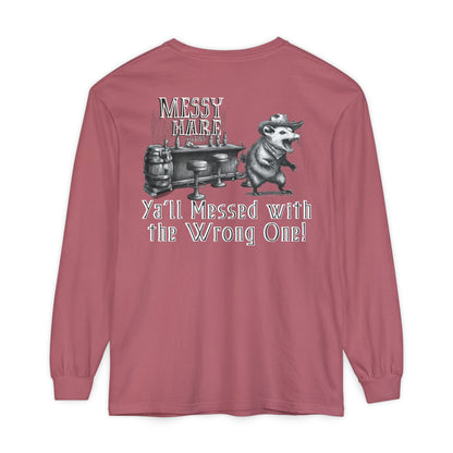 Ya'll Messed with the Wrong One Long-Sleeve Tee