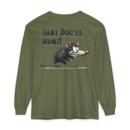 That Dog'll Hunt! Long-Sleeve Tee