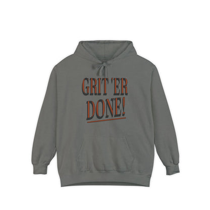 Grit 'Er Done! Pocket Hoodie