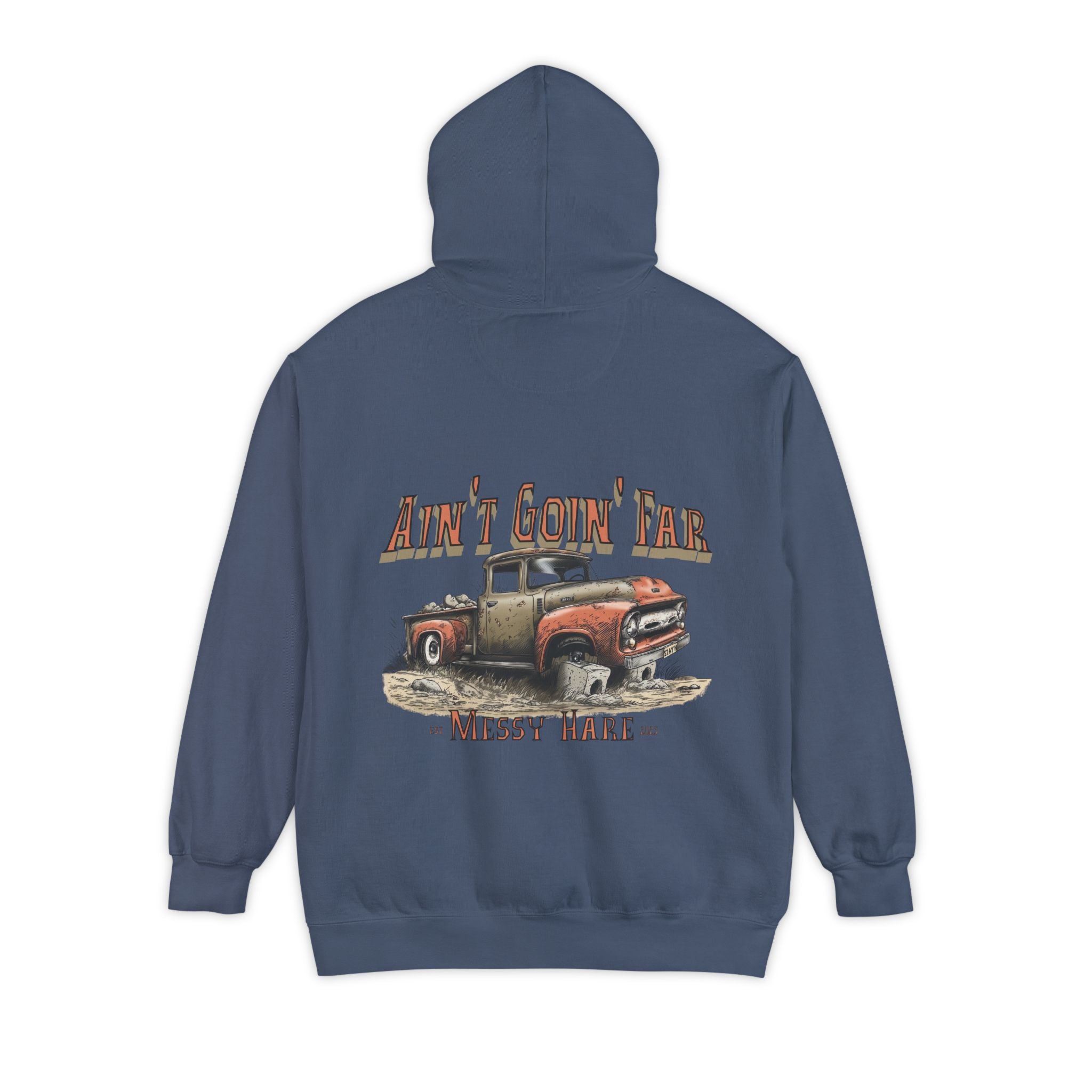 Ain't Goin' Far Pocket Hoodie