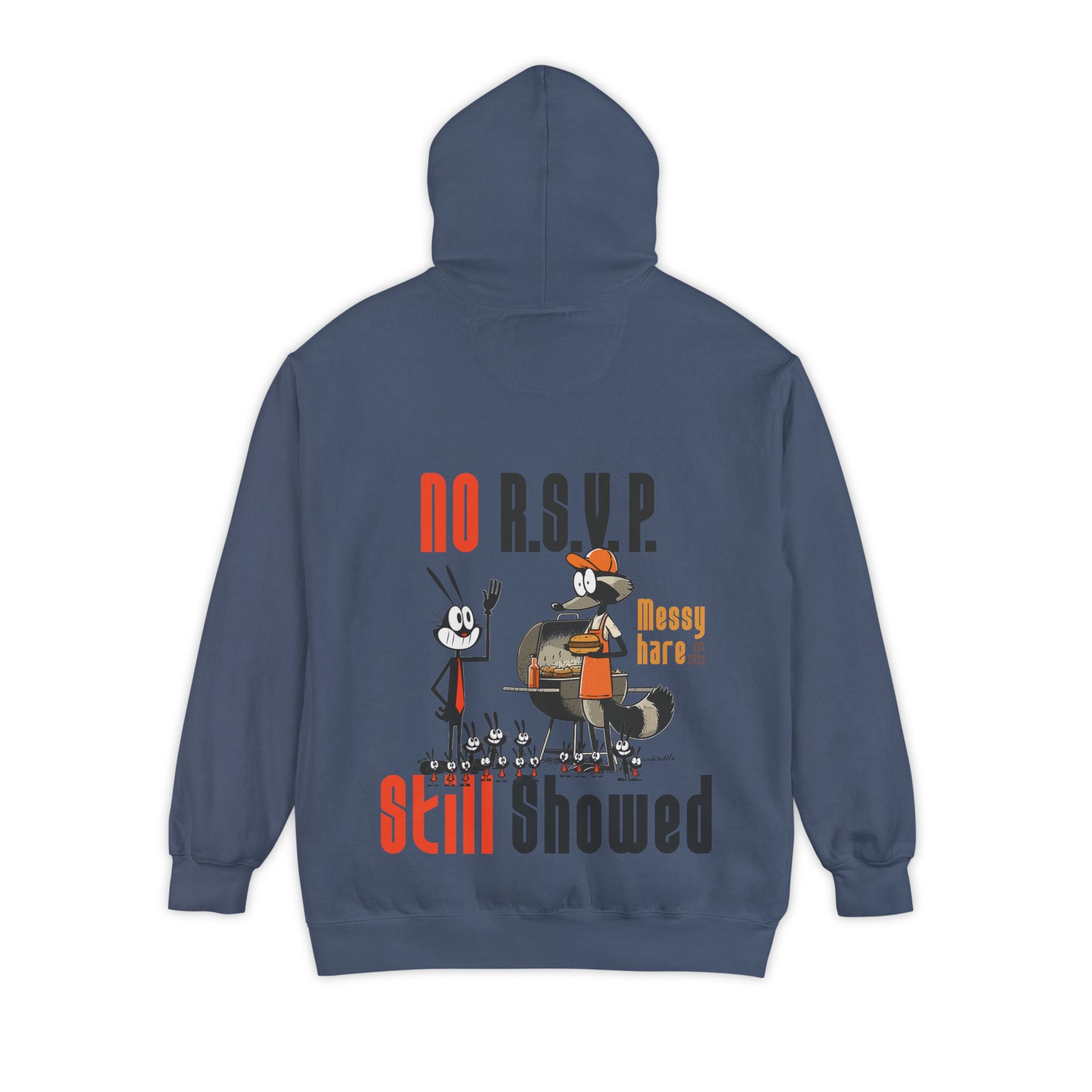 No RSVP. Still Showed. Pocket Hoodie